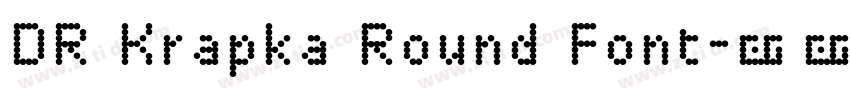 DR Krapka Round Font字体转换